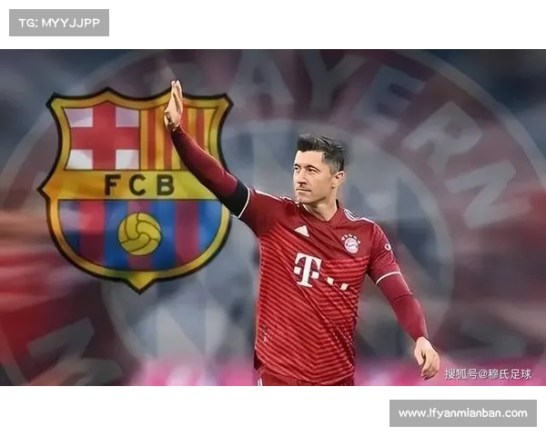 巴萨双星莱万与队友默契配合助力球队崛起表现分析